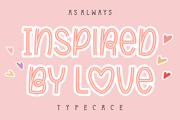 Inspired by Love Font for Memorable Design