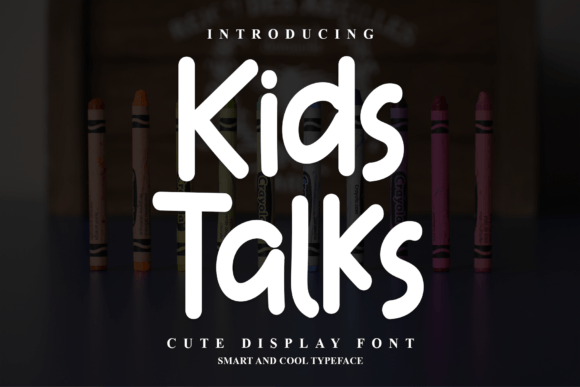 Kids Talks: A Stylish Handwritten Font